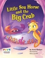 Little Sea Horse and the Big Crab