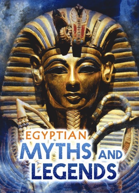 Fiona Macdonald - Egyptian Myths and Legends, E-bok