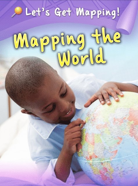 Melanie Waldron - Mapping the World, E-bok