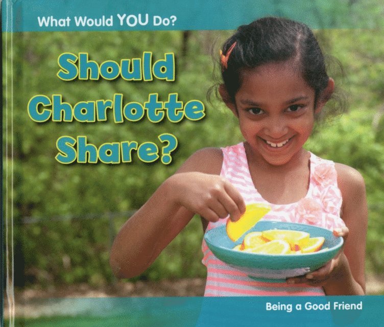 Rebecca Rissman - Should Charlotte Share?, E-bok