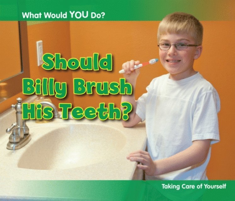 Rebecca Rissman - Should Billy Brush His Teeth?, E-bok