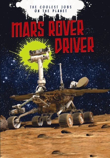 Catherine Chambers, Scott Maxwell - Mars Rover Driver, E-bok