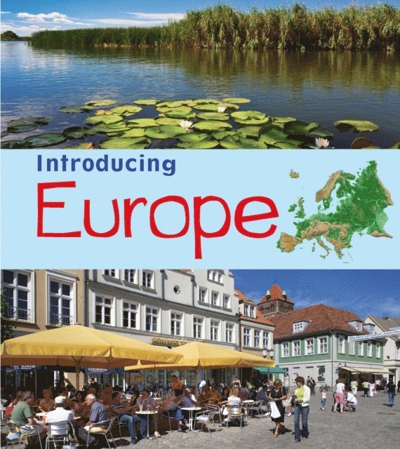 Chris Oxlade - Introducing Europe, E-bok