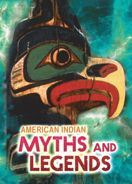 Catherine Chambers - American Indian Stories and Legends, E-bok