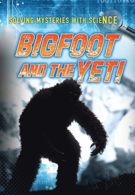Mary Colson - Bigfoot and the Yeti, E-bok