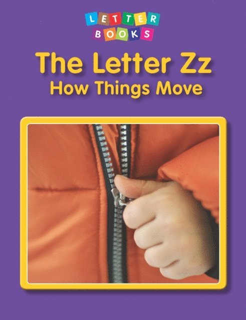Jenny VanVoorst - Letter Zz: How Things Move, E-bok