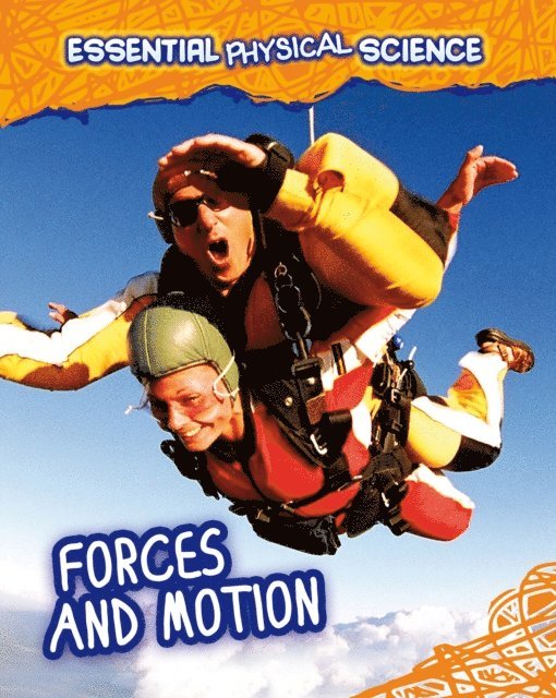 Angela Royston - Forces and Motion, E-bok