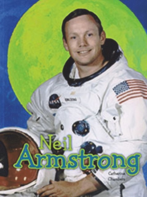 Catherine Chambers - Neil Armstrong, E-bok