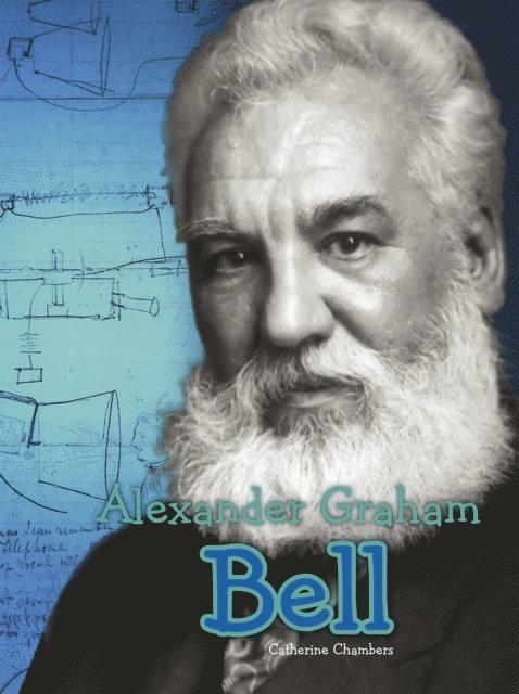 Catherine Chambers - Alexander Graham Bell, E-bok