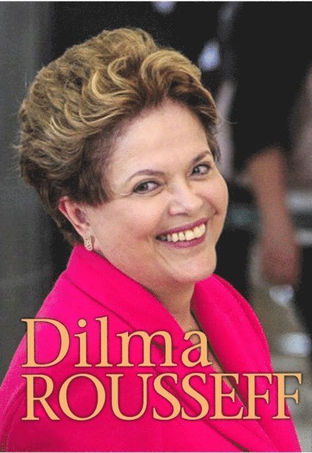 Catherine Chambers - Dilma Rousseff, E-bok