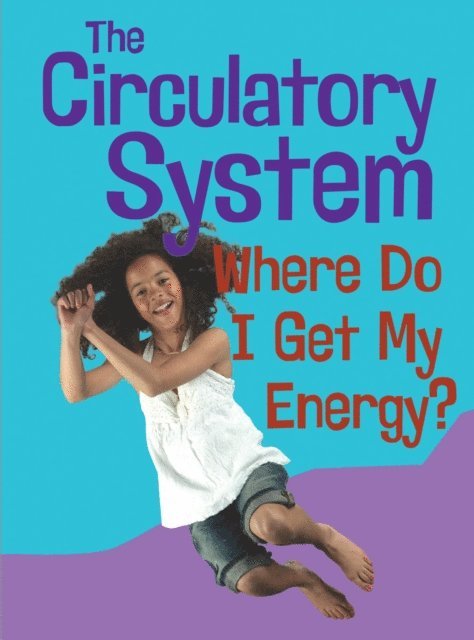 Chris Oxlade - Circulatory System, E-bok