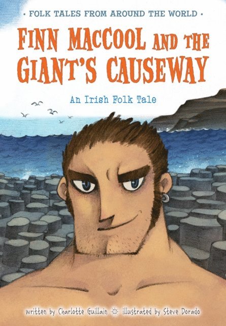 Charlotte Guillain - Finn MacCool and the Giant's Causeway, E-bok