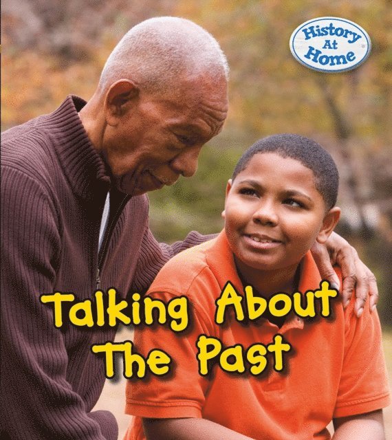 Nick Hunter - Talking About the Past, E-bok