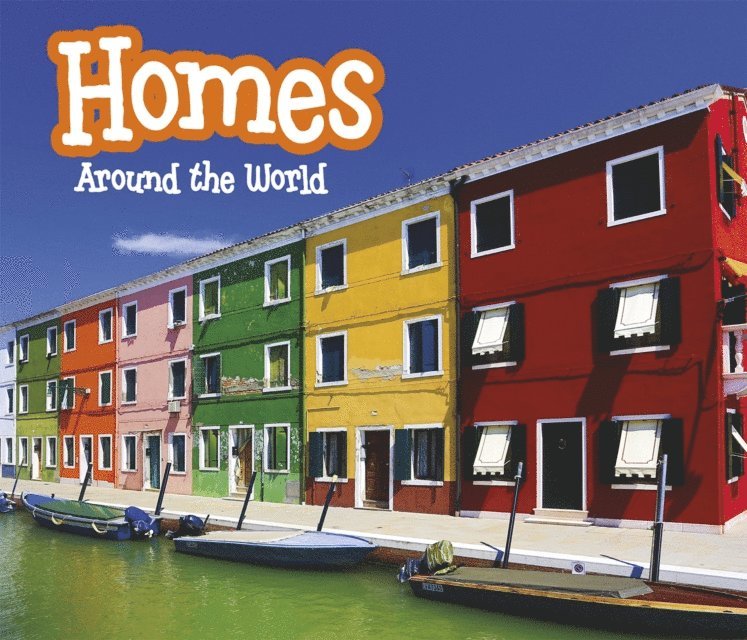 Clare Lewis - Homes Around the World, E-bok