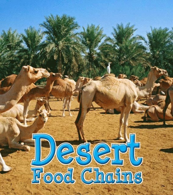 Angela Royston - Desert Food Chains, E-bok