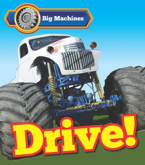 Catherine Veitch - Big Machines Drive!, E-bok