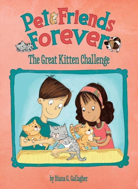 Diana G Gallagher - Great Kitten Challenge, E-bok