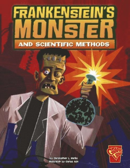 Christopher L. Harbo - Frankenstein's Monster and Scientific Methods, E-bok