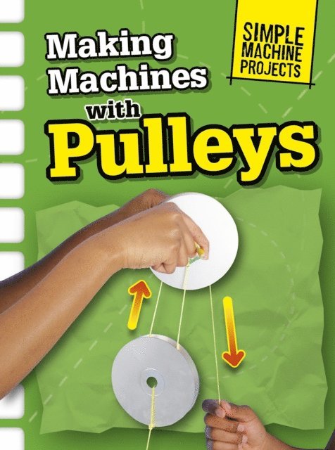 Chris Oxlade - Making Machines with Pulleys, E-bok. Tillgänglighet: Lägg i varukorg