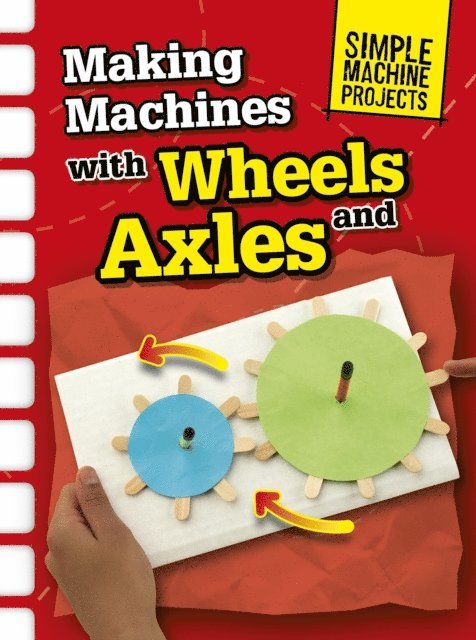 Chris Oxlade - Making Machines with Wheels and Axles, E-bok. Tillgänglighet: Lägg i varukorg