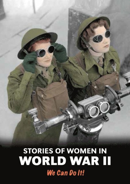 Andrew Langley - Stories of Women in World War II, E-bok