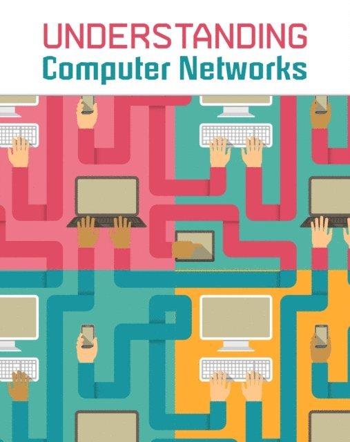 Matthew Anniss - Understanding Computer Networks, E-bok. Tillgänglighet: Lägg i varukorg