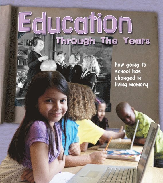 Clare Lewis - Education Through the Years, E-bok