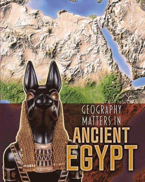 Melanie Waldron - Geography Matters in Ancient Egypt, E-bok