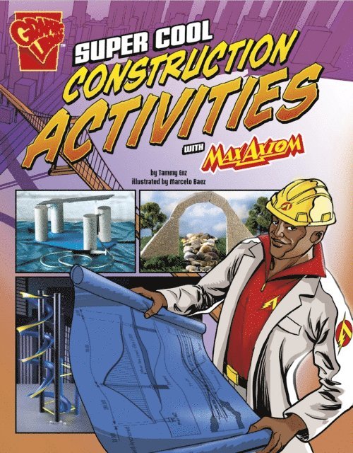 Tammy Enz - Super Cool Construction Activities with Max Axiom, E-bok