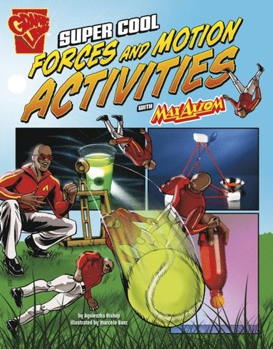 Agnieszka Biskup - Super Cool Forces and Motion Activities with Max Axiom, E-bok