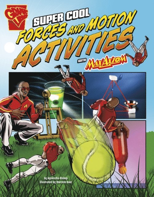 Agnieszka Biskup - Super Cool Forces and Motion Activities with Max Axiom, E-bok