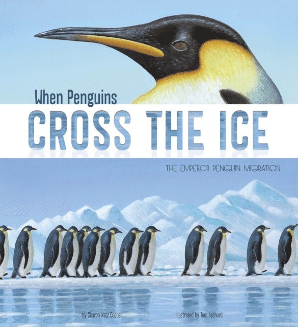 Sharon Katz Cooper - When Penguins Cross the Ice, E-bok