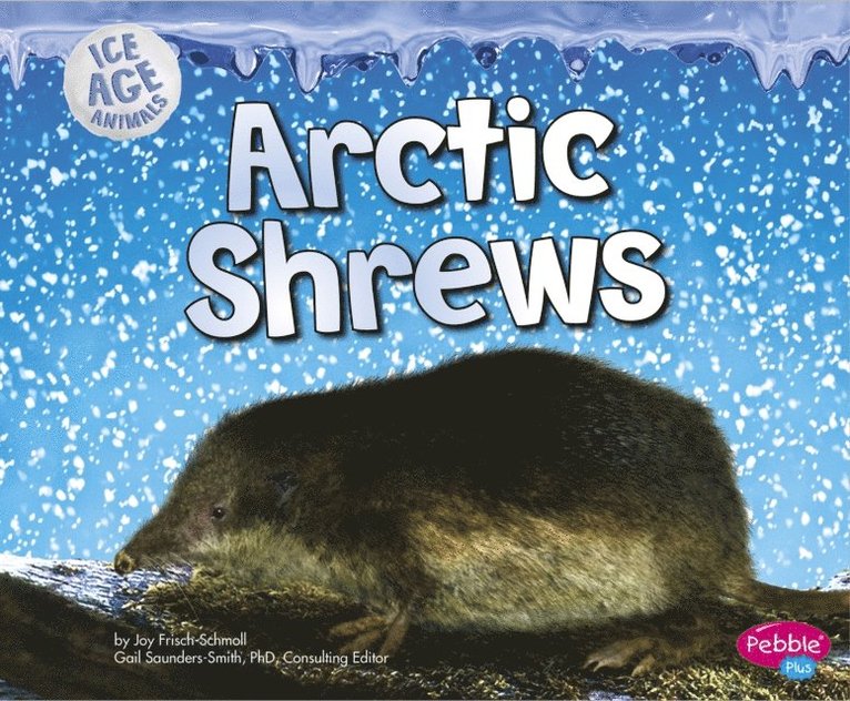 Joy Frisch-Schmoll - Arctic Shrews, E-bok