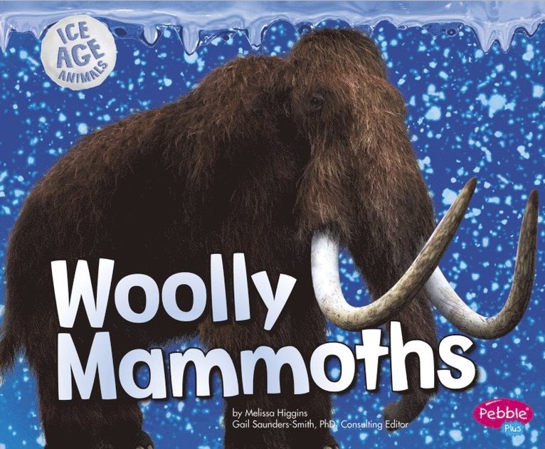 Melissa Higgins - Woolly Mammoths, E-bok