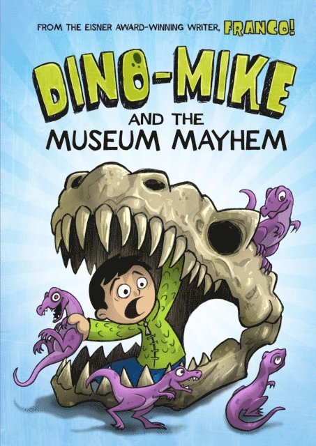 Franco Aureliani - Dino-Mike and the Museum Mayhem, E-bok