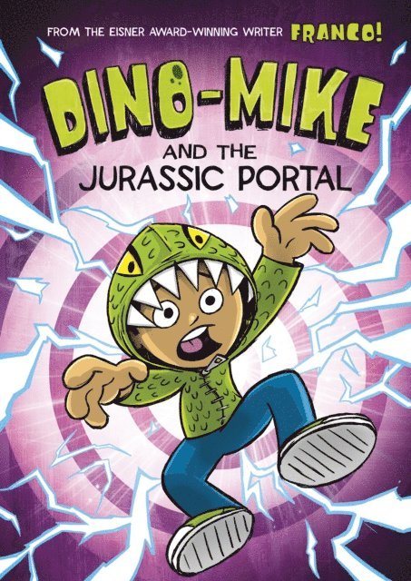 Franco Aureliani - Dino-Mike and the Jurassic Portal, E-bok