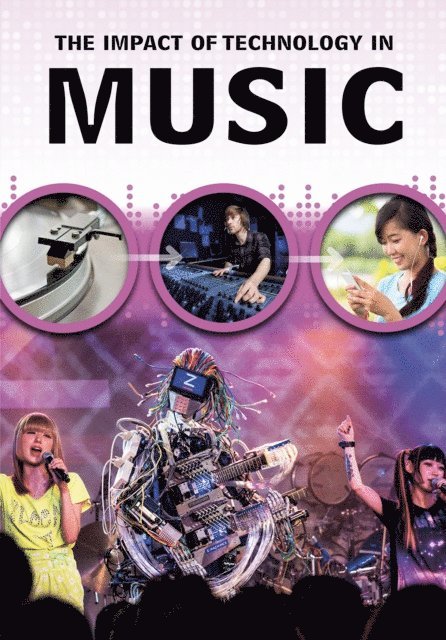 Matthew Anniss - Impact of Technology in Music, E-bok. Tillgänglighet: Lägg i varukorg