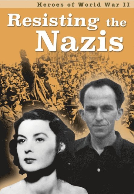Claire Throp - Resisting the Nazis, E-bok