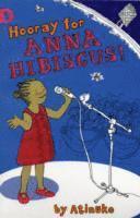 Hooray for Anna Hibiscus! av Atinuke