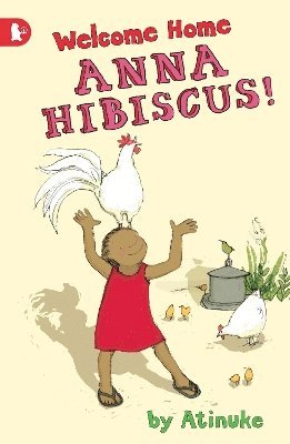 Atinuke - Welcome Home, Anna Hibiscus!, Häftad