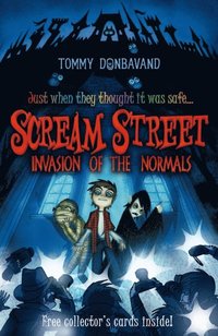 Scream Street 7: Invasion of the Normals