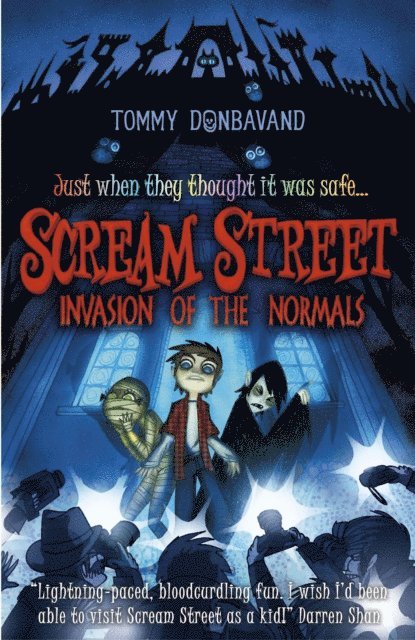 Tommy Donbavand - Scream Street 7: Invasion of the Normals, E-bok