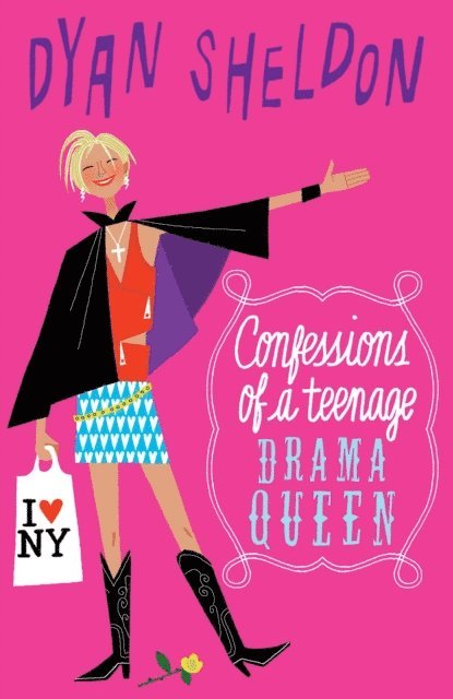 Dyan Sheldon - Confessions of a Teenage Drama Queen, E-bok