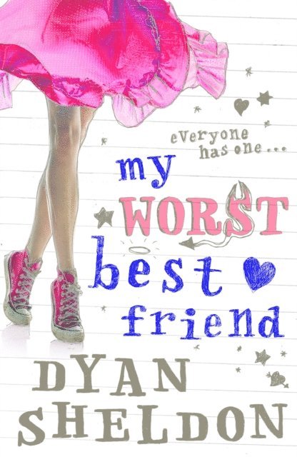 Dyan Sheldon - My Worst Best Friend, E-bok