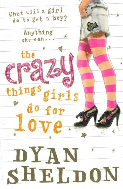 Dyan Sheldon - Crazy Things Girls Do for Love, E-bok