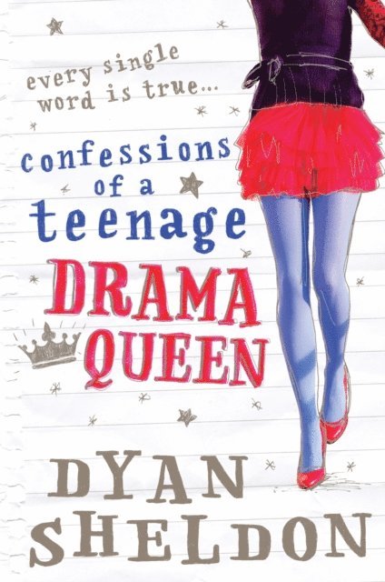 Dyan Sheldon - Confessions of a Teenage Drama Queen, E-bok