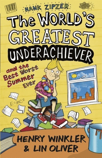 Henry Winkler, Lin Oliver - Hank Zipzer 8: The World's Greatest Underachiever and the Best Worst Summer Ever, E-bok