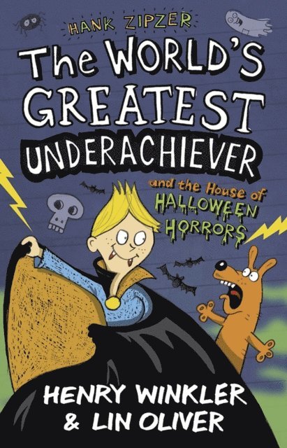 Henry Winkler, Lin Oliver - Hank Zipzer 10: The World's Greatest Underachiever and the House of Halloween Horrors, E-bok