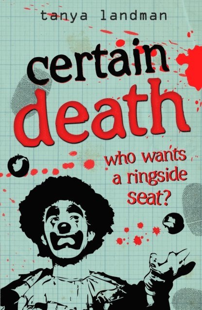Tanya Landman - Murder Mysteries 6: Certain Death, E-bok