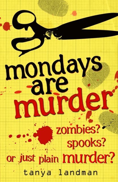 Tanya Landman - Murder Mysteries 1: Mondays Are Murder, E-bok